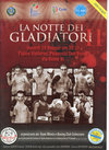 LA NOTTE DEI GLADIATORI